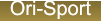 Ori-Sport Ori-Sport