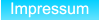 Impressum Impressum
