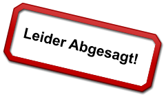 Leider Abgesagt!