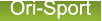Ori-Sport Ori-Sport