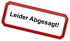 Leider Abgesagt!